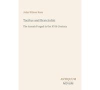 Tacitus and Bracciolini: The Annals Forged in the XVth Century