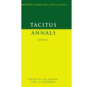 Tacitus, Cornelius-Tacitus: Annals Book Iv Book NUOVO