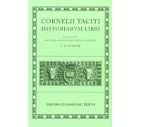 Tacitus – Historiae: HISTORIAE OCT C – Oxford University Press