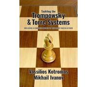 Tackling the Trompowsky & Torre Attacks: Including a Complete Answer to the Barry-Tarzan Attack