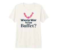 Tacky Tourist Which Way to The Buffet Costume Maglietta Premium