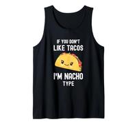 Taco Divertente Se Non Ti piacciono i Tacos I'm Nacho Tipo Cibo Carino Canotta