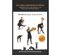 Taco Fleur Kettlebell Exercise Encyclopedia VOL. 4 (Tascabile)