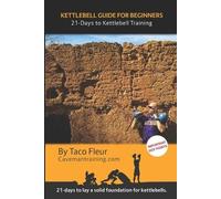 Taco Fleur Kettlebell Guide for Beginners (Tascabile) Kettlebell Training