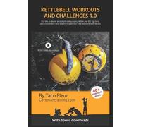 Taco Fleur Kettlebell Workouts and Challenges 1.0 (Tascabile)