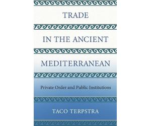Taco Terpstra Trade in the Ancient Mediterranean (Copertina rigida)