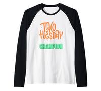Taco Tuesday Champion Graffiti Style Foodie Bold Taco Lovers Maglia con Maniche Raglan