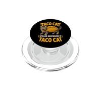 Tacocat Spelled Backwards is Tacocat Funny Taco Meme Mexican PopSockets PopGrip per MagSafe