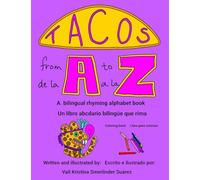 Tacos A to Z ( Tacos de la A a la Z ): Coloring Book / Libro para Colorear