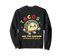 Tacos Are The Answer No Matter What The Question Is Felpa