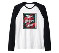 Tacos Before Vatos Funny Chola Chicana Mexican Food Latina Maglia con Maniche Raglan