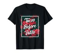 Tacos Before Vatos Funny Chola Chicana Mexican Food Latina Maglietta