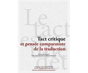 Tact critique et pensée comparatiste de la traduction