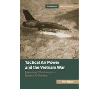 Phil Haun Tactical Air Power and the Vietnam War (Tascabile)