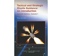 Tactical and Strategic Missile Guidance: Seventh Edition