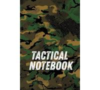 Tactical Notebook - Woodland Camouflage Military Journal: 100 Blank Pages, 6×9 Inch | military style notebook | survival gift idea