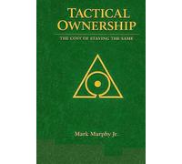 Tactical Ownership: The Cost of Staying the Same