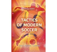 Tactics of Modern Soccer