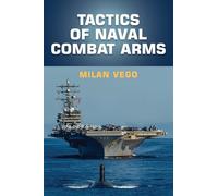 Tactics of Naval Combat Arms