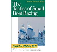 Tactics of Small Boat Racing (Revised) [Lingua inglese]