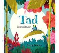 Tad: A big story about a brave minibeast