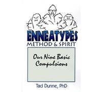 Tad Dunne Enneatypes: Methods & Spirit (Tascabile)