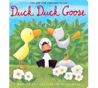 Tad Hills Duck, Duck, Goose (Libro di cartone) Duck & Goose
