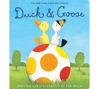 Tad Hills Duck & Goose (Libro di cartone) Duck & Goose