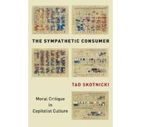 Tad Skotnicki The Sympathetic Consumer (Copertina rigida)