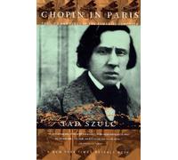 Tad Szulc Chopin In Paris (Tascabile)