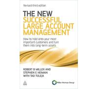 Tad Tuleja Robert B Miller Stephe The New Successful Large Account (Tascabile)