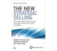 Tad Tuleja Stephen E Heiman Robert B Mille The New Strategic Sellin (Tascabile)