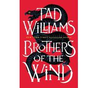 Tad Williams Brothers of the Wind (Copertina rigida) Osten Ard
