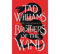 Tad Williams Brothers of the Wind (Tascabile) Osten Ard
