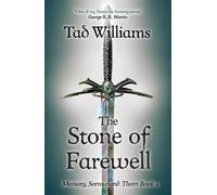 Tad Williams Stone of Farewell (Tascabile) Memory, Sorrow & Thorn