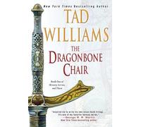 Tad Williams The Dragonbone Chair (Tascabile) Memory, Sorrow, and Thorn