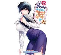 Tadahiro Miura Yuuna and the Haunted Hot Springs Vol. 21 (Tascabile)