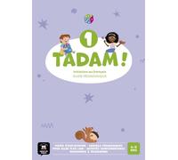 Tadam ! 1: Initiation au français. Guide pédagogique avec ressources numériques sur espace virtuel