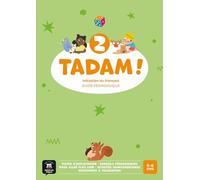 Tadam ! 2: Initiation au français. Guide pédagogique avec ressources numériques sur espace virtuel