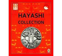 Tadamasa Hayashi The Tadamasa Hayashi Tsuba Collection (Tascabile)