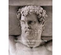Taddeo Carlone scultore a Genova 1543-1615. Un brand