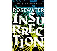 Tade Thompson The Rosewater Insurrection (Tascabile) Wormwood Trilogy