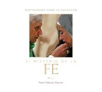 Tadeusz Dajczer El Misterio de la Fe (The Mystery of Faith - Spanish (Tascabile)