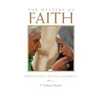 Tadeusz Dajczer Mystery of Faith (Tascabile)