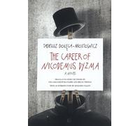 Tadeusz Dolega-Mostowicz The Career of Nicodemus Dyzma (Tascabile)
