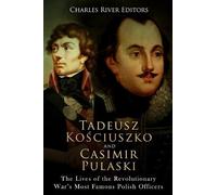 Tadeusz Kosciuszko and Casimir Pulaski (Tascabile)