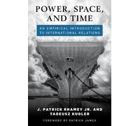 Tadeusz Kugler J. Patrick Rhamey Jr. Power, Space, and Time (Tascabile)