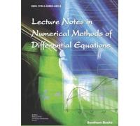 Tadeusz Stys Lecture Notes in Numerical Methods of Differential Equa (Tascabile)