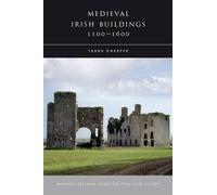 Tadhg O'Keeffe Medieval Irish Buildings, 1100 - 1600 (Tascabile)