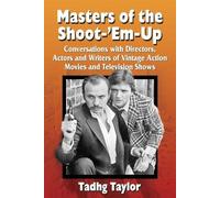 Tadhg Taylor Masters of the Shoot-'Em-Up (Tascabile)